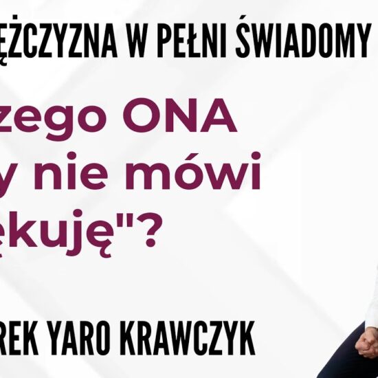 Dlaczego ona nigdy nie mówi "dziękuję"?